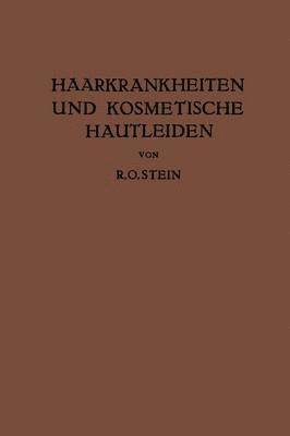 Haarkrankheiten und Kosmetische Hautleiden 1