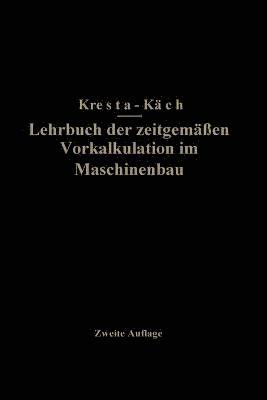 bokomslag Lehrbuch der zeitgemäßen Vorkalkulation im Maschinenbau