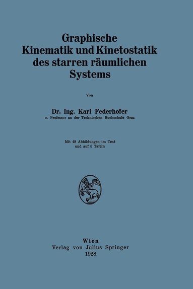 bokomslag Graphische Kinematik und Kinetostatik des starren rumlichen Systems