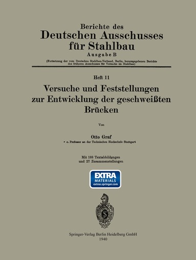 Otto Graf - Versuche und Feststellungen zur Entwicklung der geschweißten Brücken, Häftad