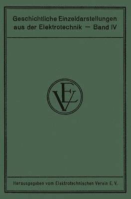 W. Jaeger - Die Entstehung der internationalen Maße der Elektrotechnik, Häftad