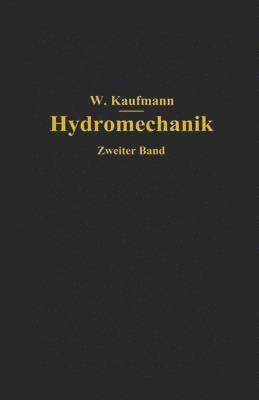 Walther Kaufmann - Ausgewählte Kapitel aus der technischen Strömungslehre, Häftad