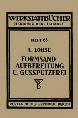 U. Lohse - Formsandaufbereitung und Gußputzerei, Häftad