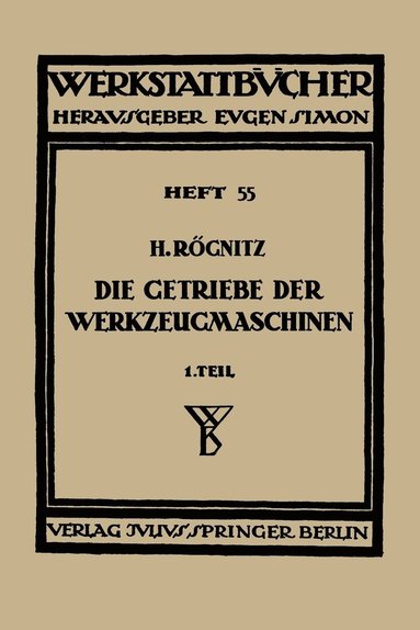 bokomslag Die Getriebe der Werkzeugmaschinen