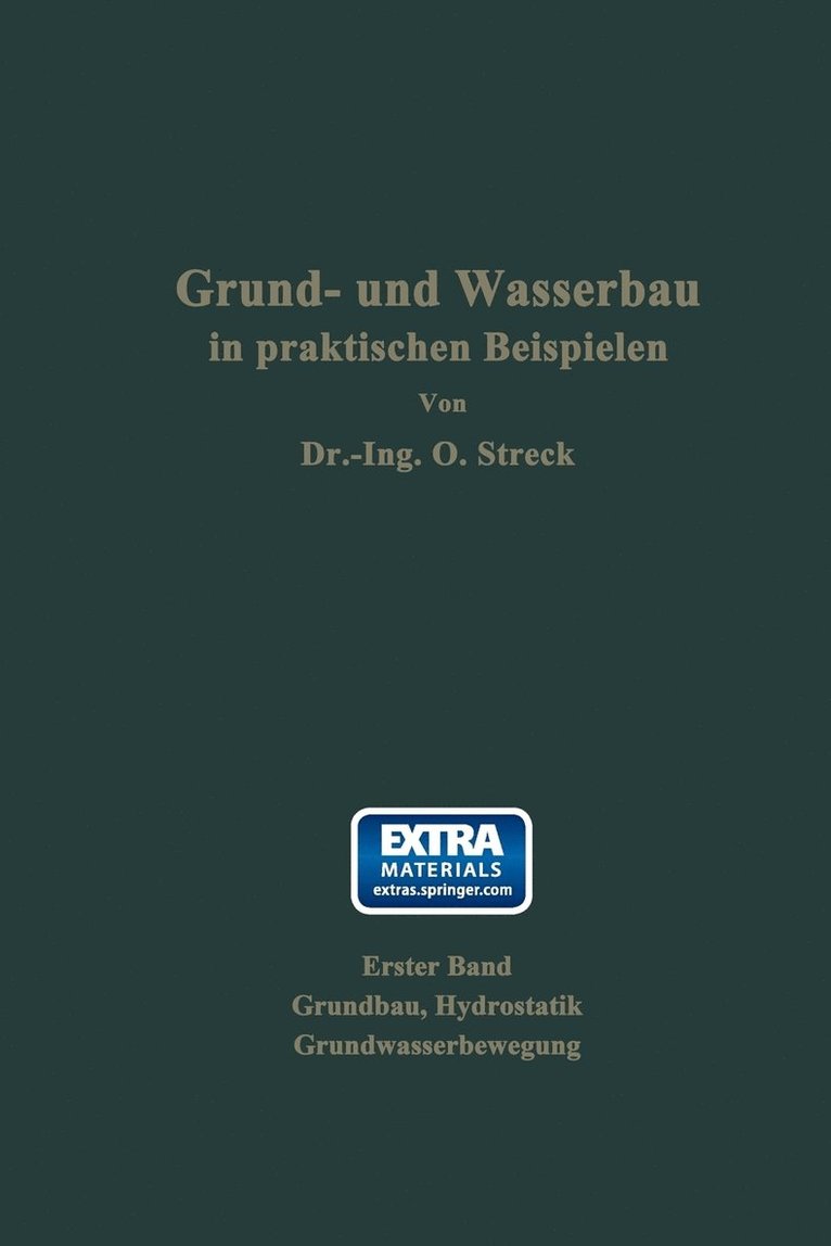 Grund- und Wasserbau in praktischen Beispielen 1