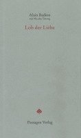 Alain Badiou, Nicolas Truong, Peter Engelmann - Lob der Liebe, Häftad