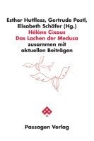 Hélène Cixous: Das Lachen der Medusa 1