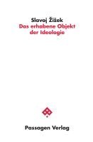 Slavoj Zizek - Das erhabene Objekt der Ideologie, Häftad
