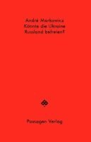 Könnte die Ukraine Russland befreien?