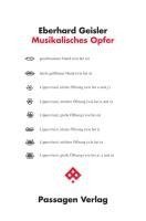 Eberhard Geisler - Musikalisches Opfer, Häftad