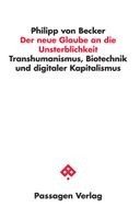 Philipp von Becker - Der neue Glaube an die Unsterblichkeit, Häftad