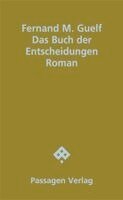 Fernand Guelf - Das Buch der Entscheidungen, Häftad