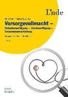 bokomslag Vorsorgevollmacht - Patientenverfügung - Sterbeverfügung - Erwachsenenvertretung