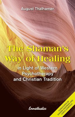 bokomslag Shaman's Way of Healing