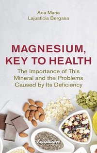 bokomslag Magnesium, Key to Health