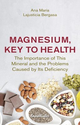 Magnesium, Key to Health 1