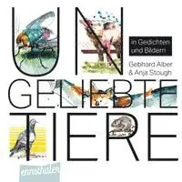 Anja Stough, Gebhard Alber - Ungeliebte Tiere, Inbunden. Tillgänglighet: Lägg i varukorg