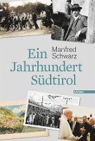 bokomslag Ein Jahrhundert Südtirol