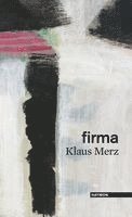 Klaus Merz - firma, Inbunden