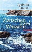 Zwischen zwei Wassern 1