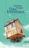 bokomslag Das Irrenhaus