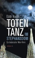Edith Kneifl - Totentanz im Stephansdom, Häftad