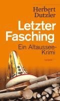 Herbert Dutzler - Letzter Fasching, Häftad