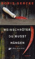 bokomslag Weinschröter, du musst hängen