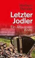 Herbert Dutzler - Letzter Jodler, Häftad