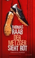 Thomas Raab - Der Metzger sieht rot, Häftad