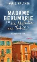 bokomslag Madame Beaumarie und die Melodie des Todes