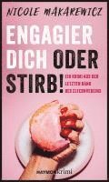 Engagier dich oder stirb!