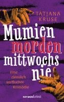 bokomslag Mumien morden mittwochs nie