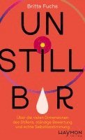 Britta Fuchs - Unstillbar, Inbunden