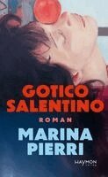 Marina Pierri - Gotico salentino, Inbunden