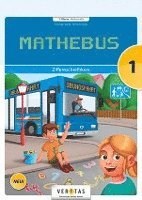 Mathebus 1. Schulstufe. Ziffernschreibkurs - Schulbuch 1