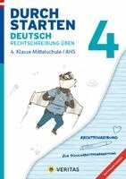 Vera Igler - Durchstarten 4. Klasse - Deutsch Mittelschule/AHS - Rechtschreibung - Lernhilfe mit herausnehmbares Lösungsheft, Häftad