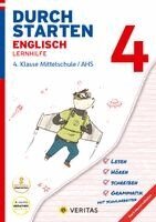 Franz Zach, Nicole Eisinger-Müllner, Julie Eiwen - Durchstarten 4. Klasse - Englisch Mittelschule/AHS - Lernhilfe mit herausnehmbares Lösungsheft, Inbunden