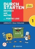 Leopold Eibl, Eva Eibl, Gabriele Aichberger, Edith Brunner, Evelyn Dax - Durchstarten  Volksschule 1. Klasse - Deutsch und Mathe ... fertig los! - Übungsbuch, Häftad