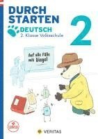 Durchstarten 2. Klasse - Volksschule - Auf alle Fälle mit Diego! Deutsch - Übungsbuch