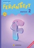Dominik Latscha, Manuela Weber-Leb - Deutsch Ferienhefte - Ferienheft Deutsch 2. Klasse MS/AHS - Lehrplan 2023 - Mit eingelegten Lösungen, Häftad