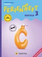 Catherine Salomon, Jutta Schabhüttl - Ferienheft Deutsch - 3. Klasse Volksschule - Lehrplan 2023 - Mit eingelegten Lösungen, Häftad