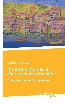 Ludger Koreng - Natürlich, Häftad