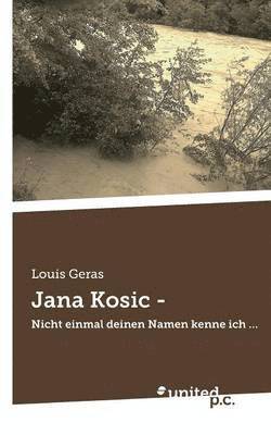 Louis Geras - Jana Kosic -, Häftad. Tillgänglighet: Lägg i varukorg
