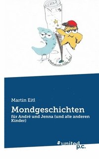 bokomslag Mondgeschichten: für André und Jenna (und alle anderen Kinder)