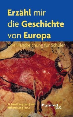 Richard Lang - Erzähl mir die Geschichte von Europa, Häftad