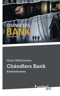 bokomslag Chändlers Bank: Kriminalroman