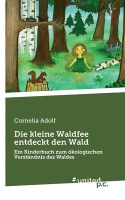 bokomslag kleine Waldfee entdeckt den Wald