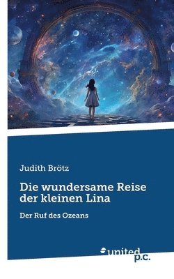 bokomslag Die wundersame Reise der kleinen Lina: Der Ruf des Ozeans