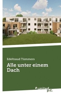 bokomslag Alle unter einem Dach